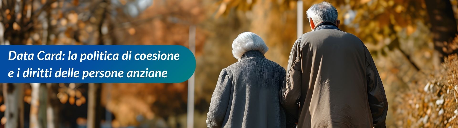 Data Card: la politica di coesione e i diritti degli anziani